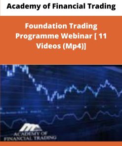Academy of Financial Trading Foundation Trading Programme Webinar Videos Mp