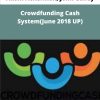 Adam Ackerman John Galley Crowdfunding Cash System June UP