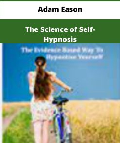 Adam Eason The Science of Self Hypnosis