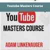 Adam Linkenauger – Youtube Masters Course | Available Now !