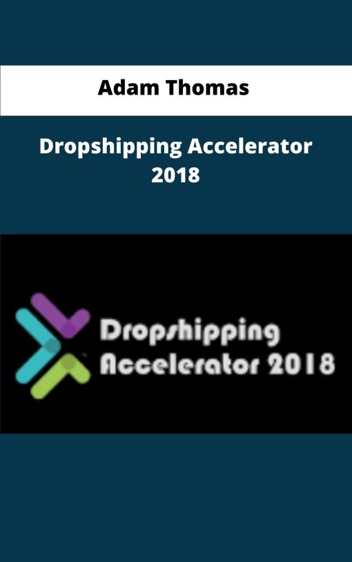 Adam Thomas Dropshipping Accelerator