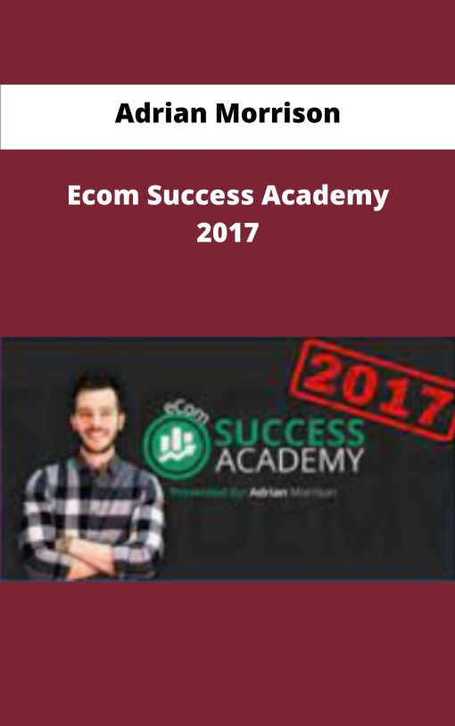 Adrian Morrison Ecom Success Academy