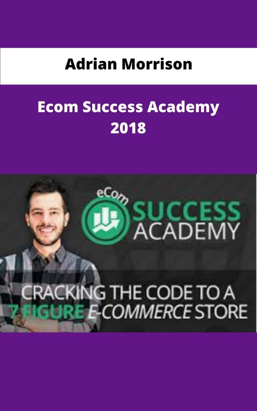 Adrian Morrison – Ecom Success Academy