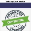 Advanced Copywriting Training By Katie Yeakle