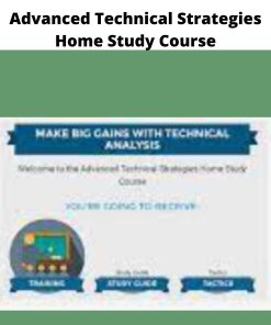 Advanced Technical Strategies Home Study Course