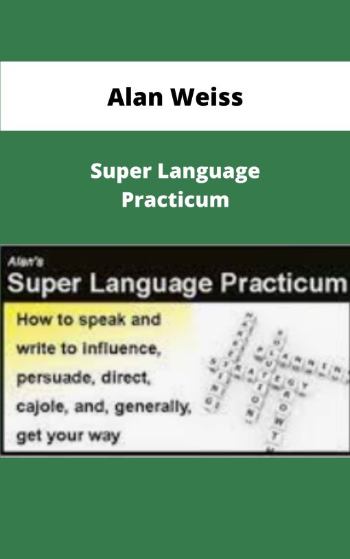 Alan Weiss Super Language Practicum