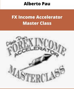 Alberto Pau FX Income Accelerator Master Class