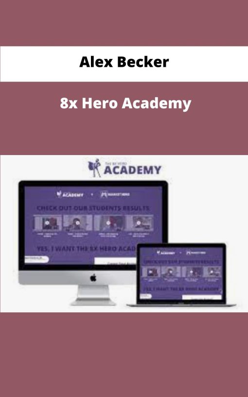 Alex Becker x Hero Academy
