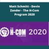 Alex Becker Matt Schmitt Devin Zander The H Com Program