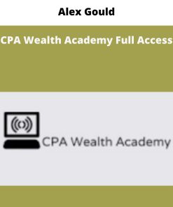 Alex Gould CPA Wealth Academy Full Access