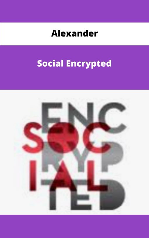 Alexander Social Encrypted