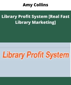 Amy Collins Library Profit System Real Fast Library Marketing