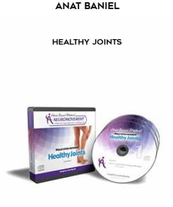 Anat Baniel – Healthy Joints | Available Now !