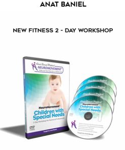 Anat Baniel – New Fitness 2 – Day Workshop | Available Now !