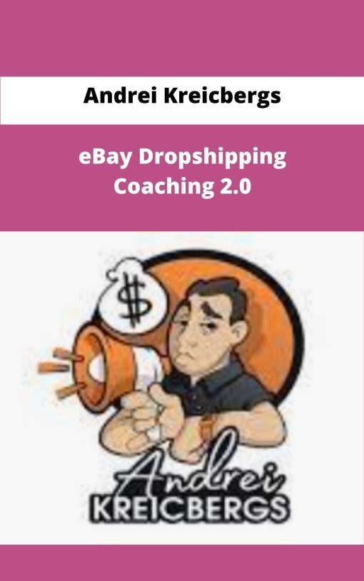 Andrei Kreicbergs eBay Dropshipping Coaching