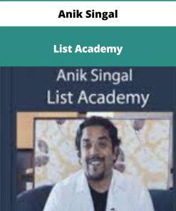 Anik Singal – List Academy | Available Now !