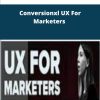 Anna Dahlstrom Conversionxl UX For Marketers