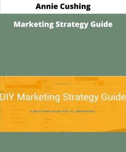 Annie Cushing Marketing Strategy Guide