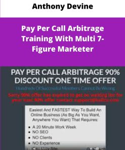 Anthony Devine Pay Per Call Arbitrage Training With Multi Figure Marketer