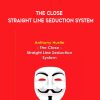 Anthony Hustle – The Close – Straight Line Seduction System | Available Now !