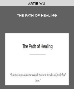 Artie Wu – The Path of Healing | Available Now !