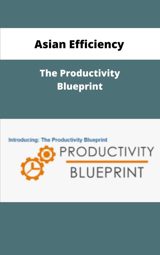 Asian Efficiency The Productivity Blueprint