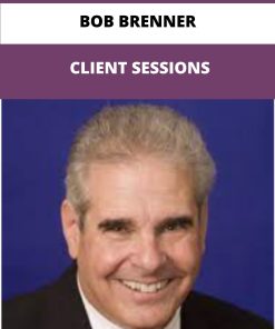 BOB BRENNER CLIENT SESSIONS