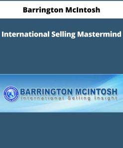 Barrington McIntosh – International Selling Mastermind | Available Now !