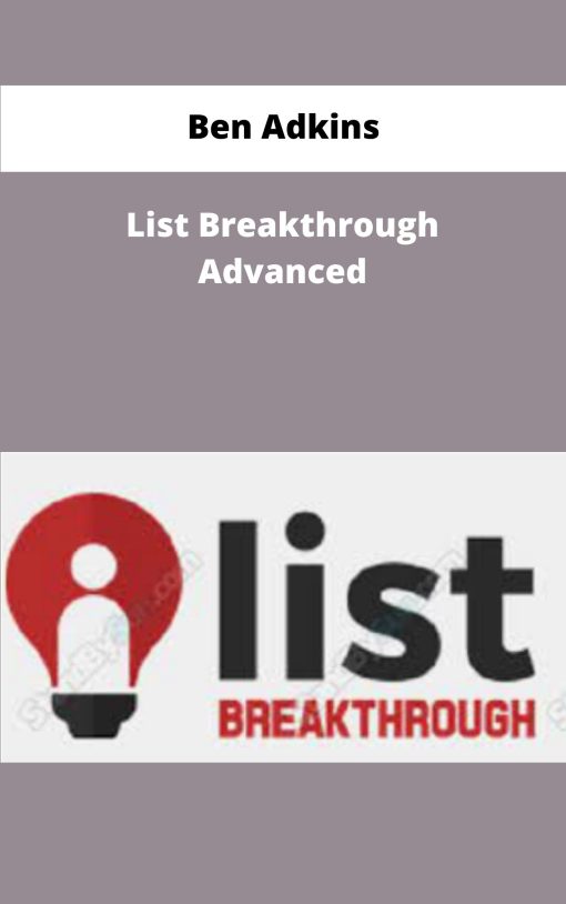 Ben Adkins List Breakthrough Advanced
