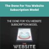 Ben Adkins The Done For You Website Subscription Model