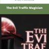 Ben Adkins The Evil Traffic Magician