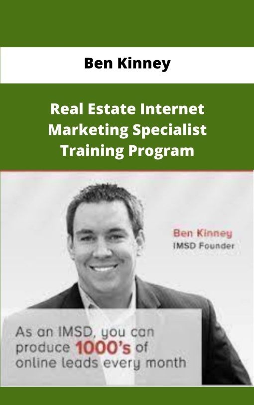Ben Kinney Real Estate Internet Marketing Specialist Training Program