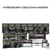 Ben Pakulski – Hypertrophy Execution Mastery | Available Now !