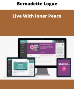 Bernadette Logue Live With Inner Peace