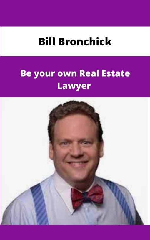 Bill Bronchick Be your own Real Estate Lawyer