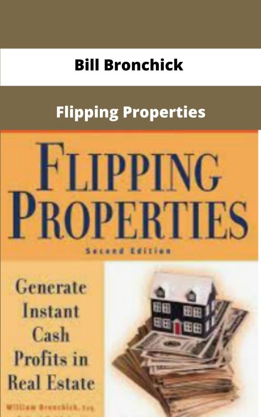 Bill Bronchick Flipping Properties