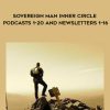 Blackdragon – Sovereign Man Inner Circle Podcasts 1-20 and Newsletters 1-16 | Available Now !