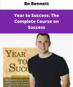 Bo Bennett Year to Success The Complete Course on Success