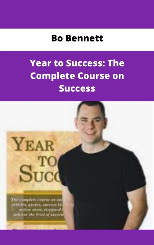 Bo Bennett Year to Success The Complete Course on Success
