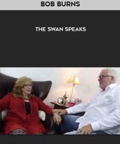 Bob Burns – The Swan Speaks | Available Now !