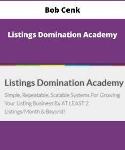 Bob Cenk – Listings Domination Academy | Available Now !
