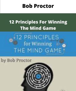 Bob Proctor Principles For Winning The Mind Game