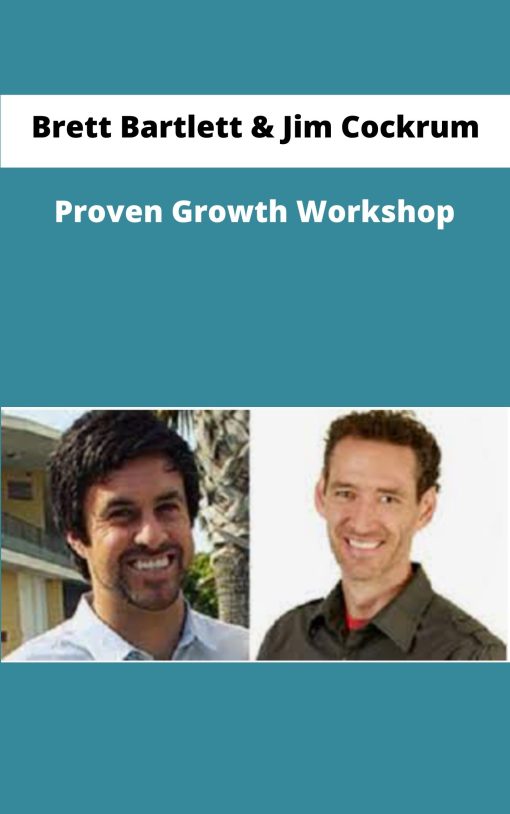 Brett Bartlett Jim Cockrum Proven Growth Workshop