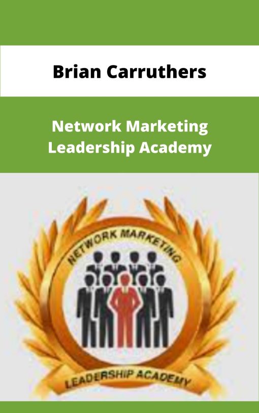 Brian Carruthers Network Marketing Leadership Academy