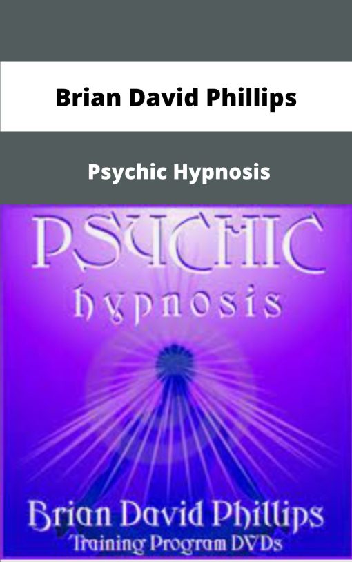 Brian David Phillips Psychic Hypnosis