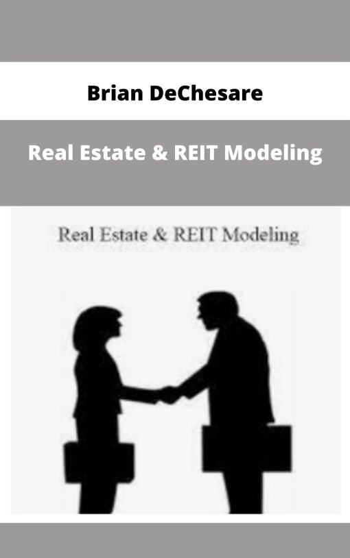 Brian DeChesare – Real Estate & REIT Modeling | Available Now !