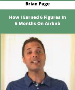 Brian Page How I Earned Figures In Months On Airbnb