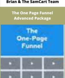 Brian The SamCart Team – The One Page Funnel Advanced Package