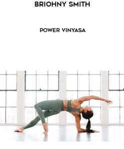 Briohny Smith – Power Vinyasa | Available Now !