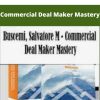 Buscemi, Salvatore M – Commercial Deal Maker Mastery | Available Now !